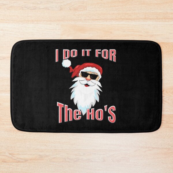 Item preview, I Do It For The Ho designed and sold by DallinLebsack.