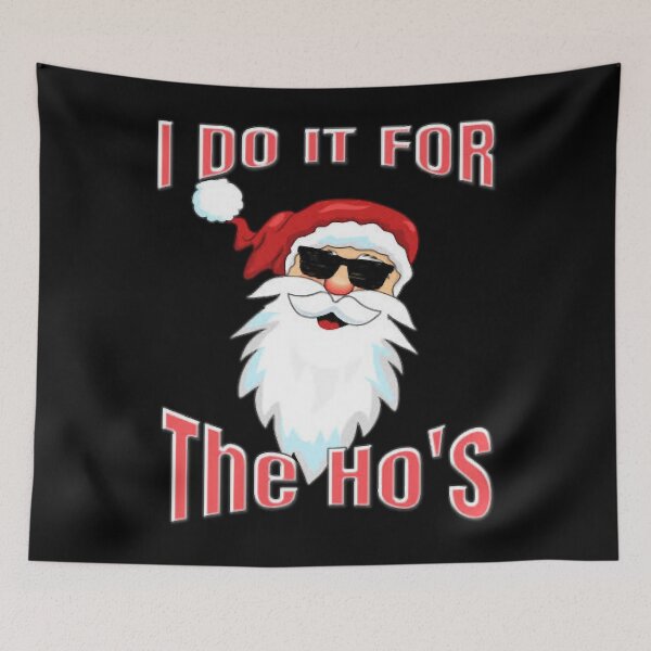 Item preview, I Do It For The Ho designed and sold by DallinLebsack.