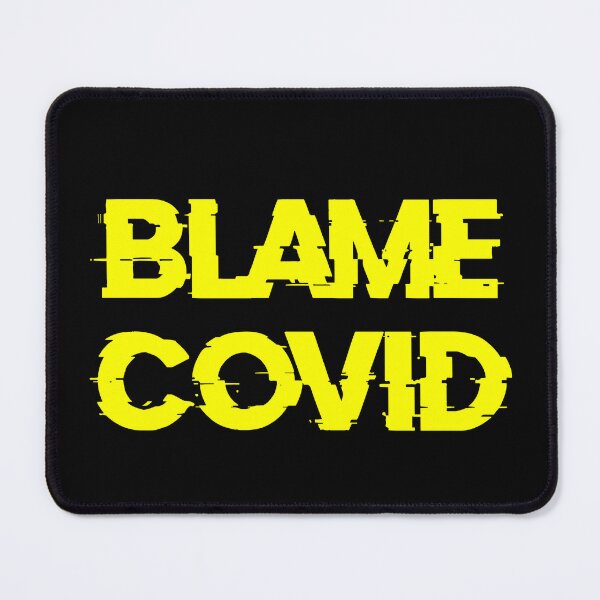 Item preview, Blame Covid (Yellow) designed and sold by DafyddEm.
