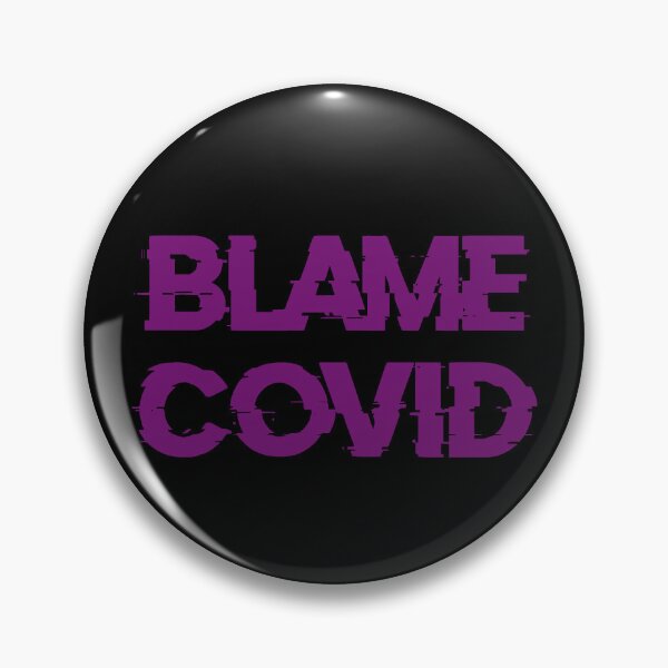 Item preview, Blame Covid (Purple) designed and sold by DafyddEm.