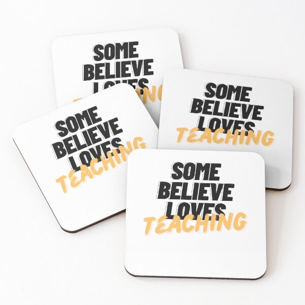 Item preview, Some Believe Loves Teaching designed and sold by Magic Touch  ⭐⭐⭐⭐⭐.