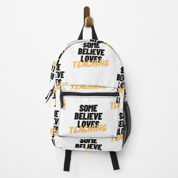 Item preview, Some Believe Loves Teaching designed and sold by Magic Touch ⭐⭐⭐⭐⭐.