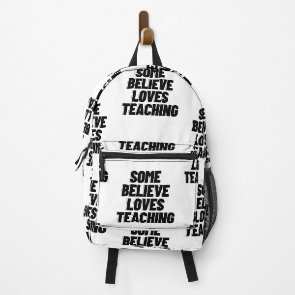 Item preview, Some Believe Loves Teaching designed and sold by Magic Touch ⭐⭐⭐⭐⭐.