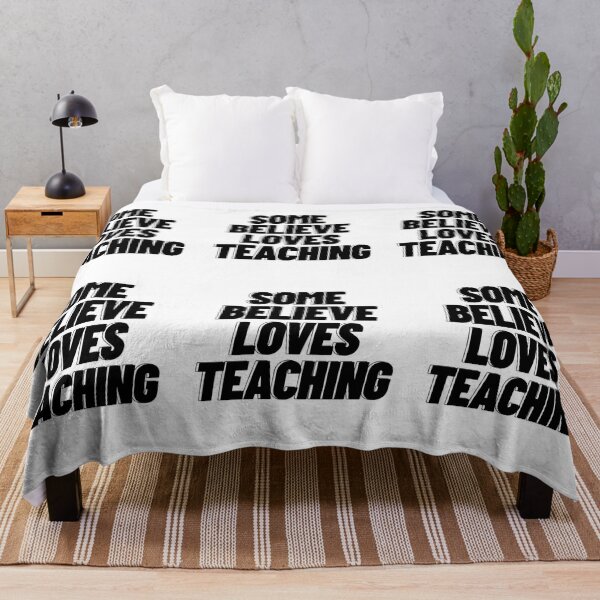 Item preview, Some Believe Loves Teaching designed and sold by Magic Touch ⭐⭐⭐⭐⭐.