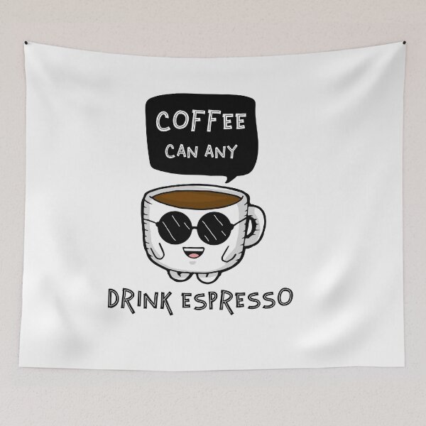 Item preview, Coffee Can Any, Drink Espresso designed and sold by Shirtflyer.