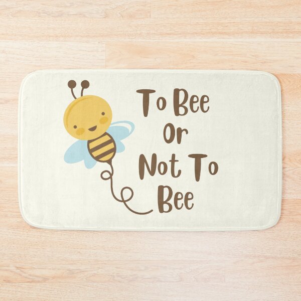 Item preview, To Bee Or Not To Bee designed and sold by Nesro34.