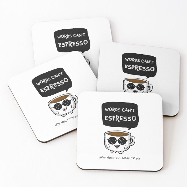 Item preview, Words Can't Espresso How Much You Mean To Me designed and sold by Shirtflyer.