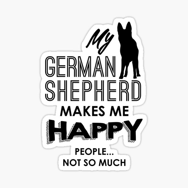 Item preview, My German Shepherd makes me happy designed and sold by k9printart.
