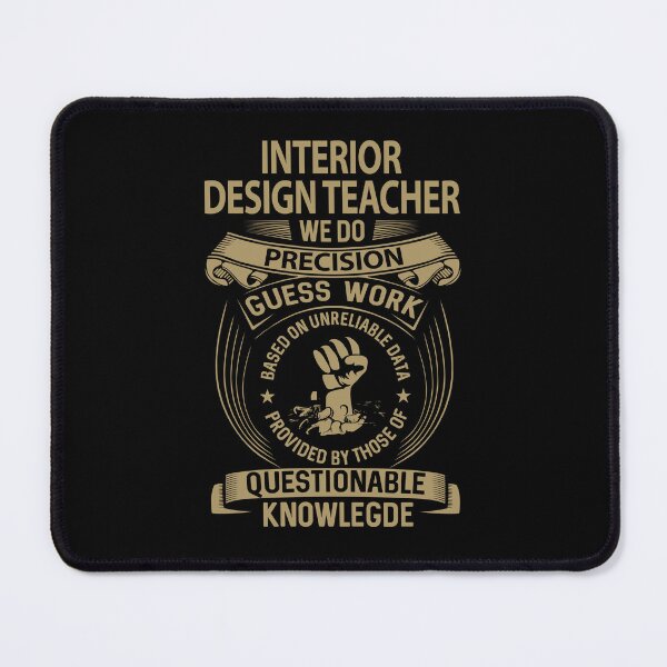 Item preview, Interior Design Teacher T Shirt - We Do Precision Gift Item Tee designed and sold by alishabvrstella.