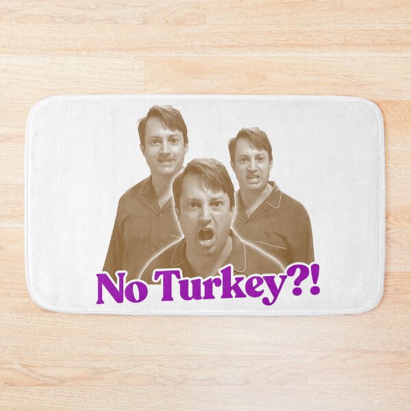 Item preview,  No Turkey - Mark Corrigan Peep Show Meltdown  designed and sold by AestheticNow.