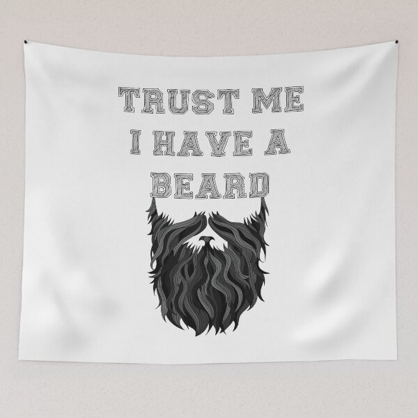 Item preview, Trust Me I Have A Beard designed and sold by DCornel.