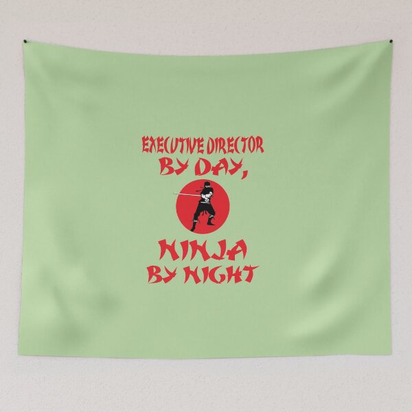 Item preview, Executive Director Day Ninja Night designed and sold by AlwaysAwesome.