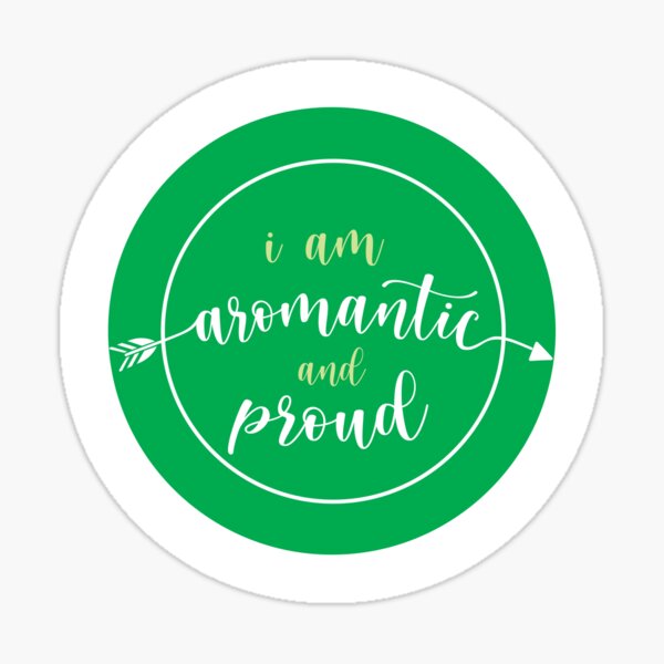 Aromantic and Proud Design Sticker