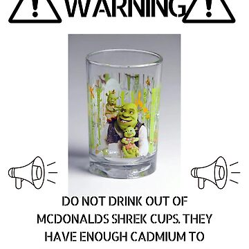 WARNING SHREK CUPS FROM MCDONALDS MAY CAUSE CANCER Sticker for Sale by  SelloutCentral
