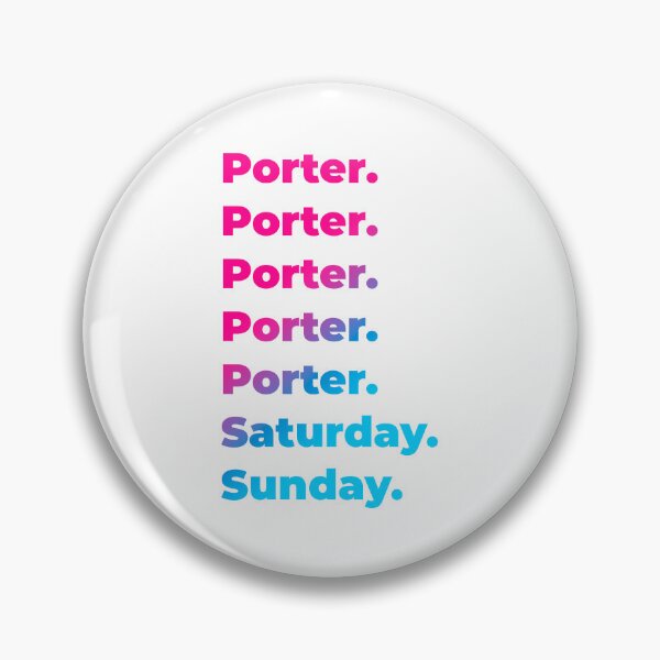Item preview, Porter work week designed and sold by SVPOD.