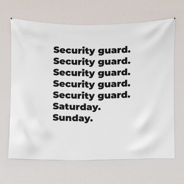 Item preview, Security guard funny workweek designed and sold by SVPOD.