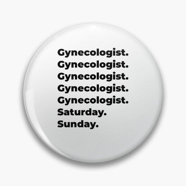 Item preview, Gynecologist funny workweek designed and sold by SVPOD.