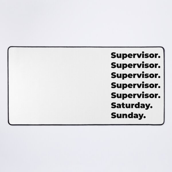 Item preview, Supervisor funny workweek designed and sold by SVPOD.