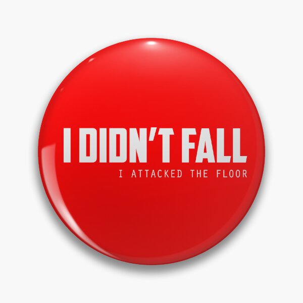 Item preview, I Didnt Fall I Attacked The Floor designed and sold by Gonkpoke.