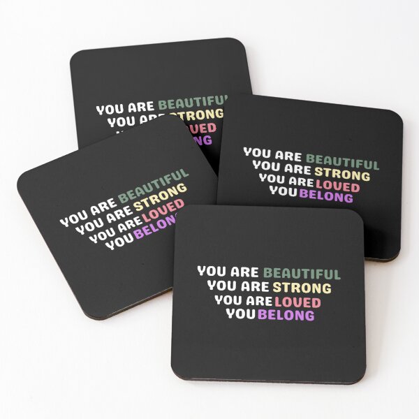 Item preview, You Are Beautiful You Are Strong You Are Loved You Belong designed and sold by Davestre.