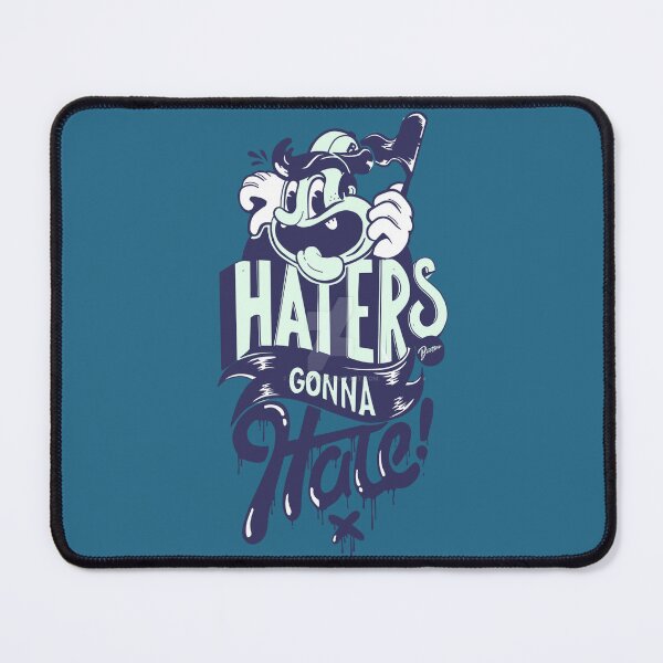 Item preview, Haters Gonna Hate | Quotes | For Haters designed and sold by Designs-Nifty.