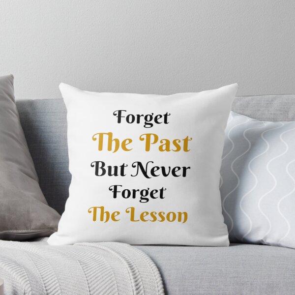 Item preview, Forget the past but never forget the lesson  designed and sold by Shahd  Design.