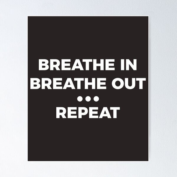 Item preview, Breathe In Breathe Out Repeat designed and sold by Articulate.