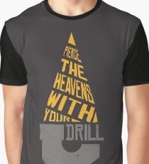 Pierce The Heavens With Your Drill Graphic T-Shirt