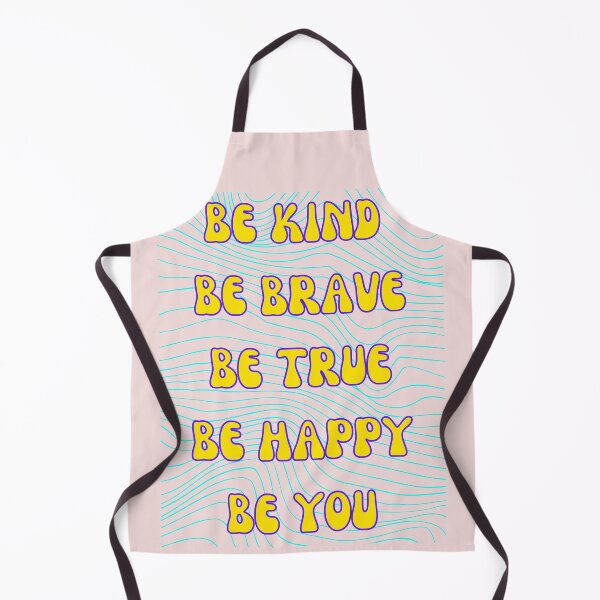 Item preview, Be Kind Be Brave Be True Be Happy Be You designed and sold by Salva-Shop.