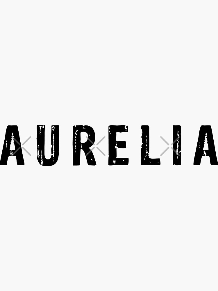 "Aurelia personal name" Sticker for Sale by gmstockstudio Redbubble