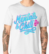Mentats & Chill Men's Premium T-Shirt