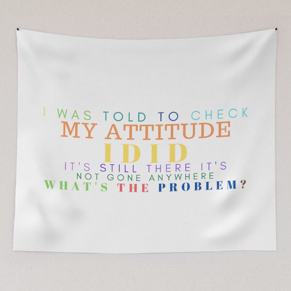 Item preview,  Sarcastic/ Funny Saying / Sarcasm/Adult Humor/I Was Told To Check My Attitude/ Humorous /Funny Quote designed and sold by Alexa5454.