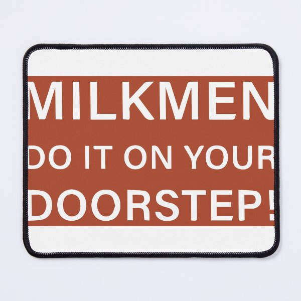 Item preview, Milk Men do it on your doorstep designed and sold by FrTedClips.