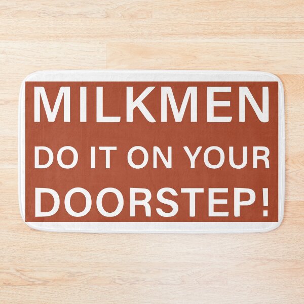 Item preview, Milk Men do it on your doorstep designed and sold by FrTedClips.