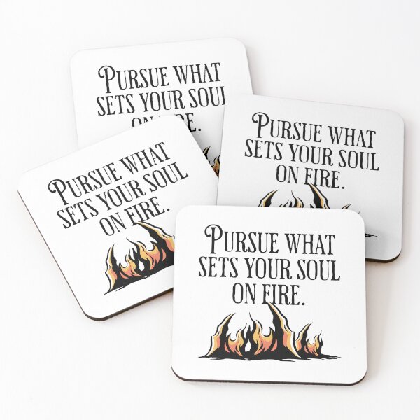 Item preview, Pursue What Sets Your Soul On Fire - Life Altering Quote designed and sold by AlanPhotoArt.