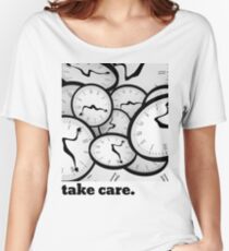 clocks. take care. Women's Relaxed Fit T-Shirt