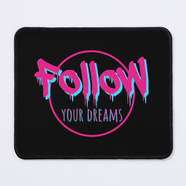 Item preview, Follow Your Dreams designed and sold by rzstarseed.