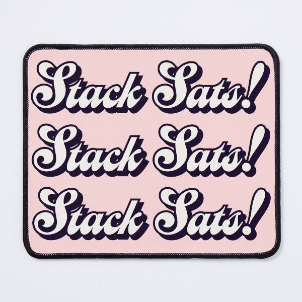 Item preview, Stack Sats!  designed and sold by Anonymousbtb.