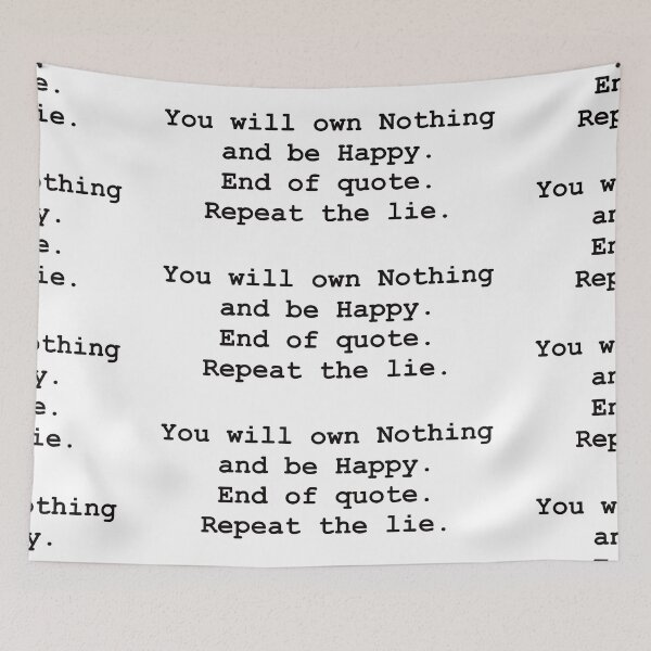 Item preview,  You will own nothing and be happy sarcastic WEF, Brandon meme designed and sold by DMcK Designs.