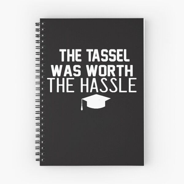 Item preview, the tassel was worth the hassle designed and sold by designreb.