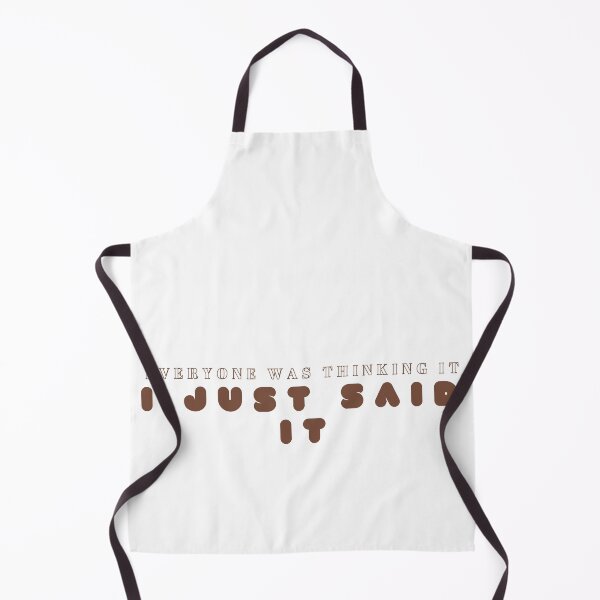 Item preview, Sarcastic /Sassy / Funny Saying/ Funny Women /Everyone Was Thinking It I Just Said It designed and sold by Alexa5454.