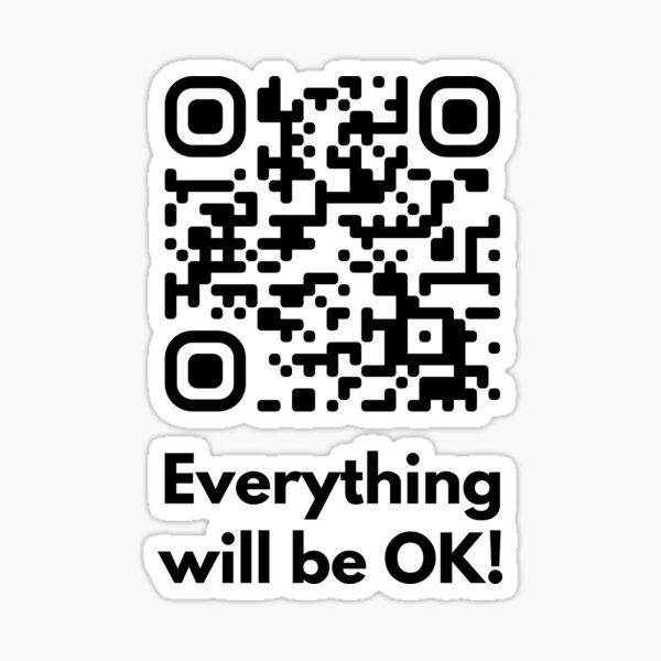 everything-will-be-ok-with-qr-code-sticker-for-sale-by-abroaddesigns