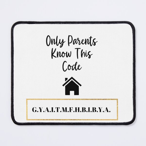 Item preview, Here Is A Code That Only Parents Will Know designed and sold by Marvett-World.