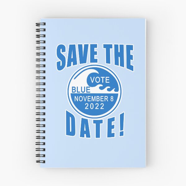 Item preview, VOTE BLUE IN 22 SAVE THE DATE VOTE DEMOCRAT Nov 8 2O22 designed and sold by LoveAndDefiance.