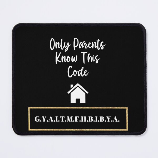 Item preview, Here Is A Code That Only Parents Will Know designed and sold by Marvett-World.