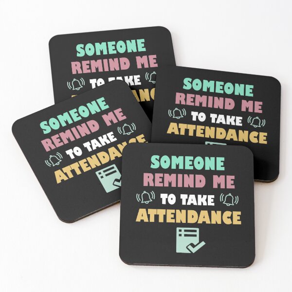 Item preview, Gift Someone Remind Me To Take Attendance Funny Teacher  designed and sold by Rami Khalifah.