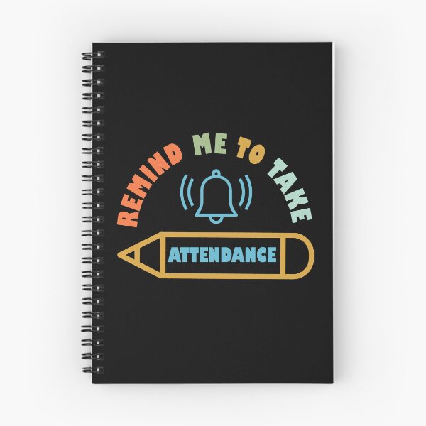 Item preview, Gift Someone Remind Me To Take Attendance Funny Teacher  designed and sold by Rami Khalifah.
