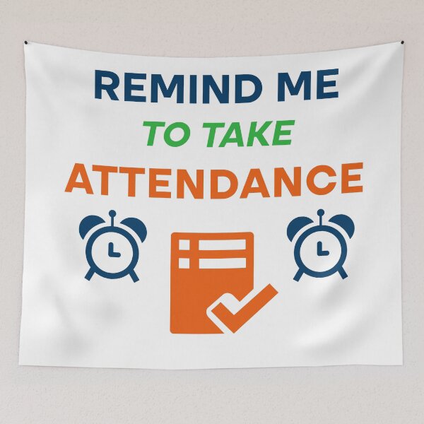 Item preview, Gift Someone Remind Me To Take Attendance Funny Teacher  designed and sold by Rami Khalifah.