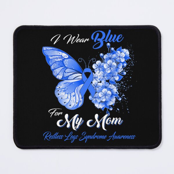 Item preview, I Wear Blue For My Mom Restless Legs Syndrome Awareness Butterfly Ribbon Gifts designed and sold by Adropine.