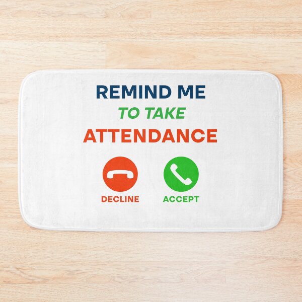Item preview, Gift Someone Remind Me To Take Attendance Funny Teacher  designed and sold by Rami Khalifah.